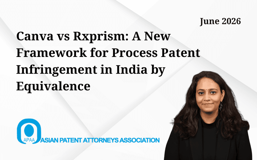 Canva vs Rxprism: A New Framework for Process Patent Infringement in India by Equivalence
